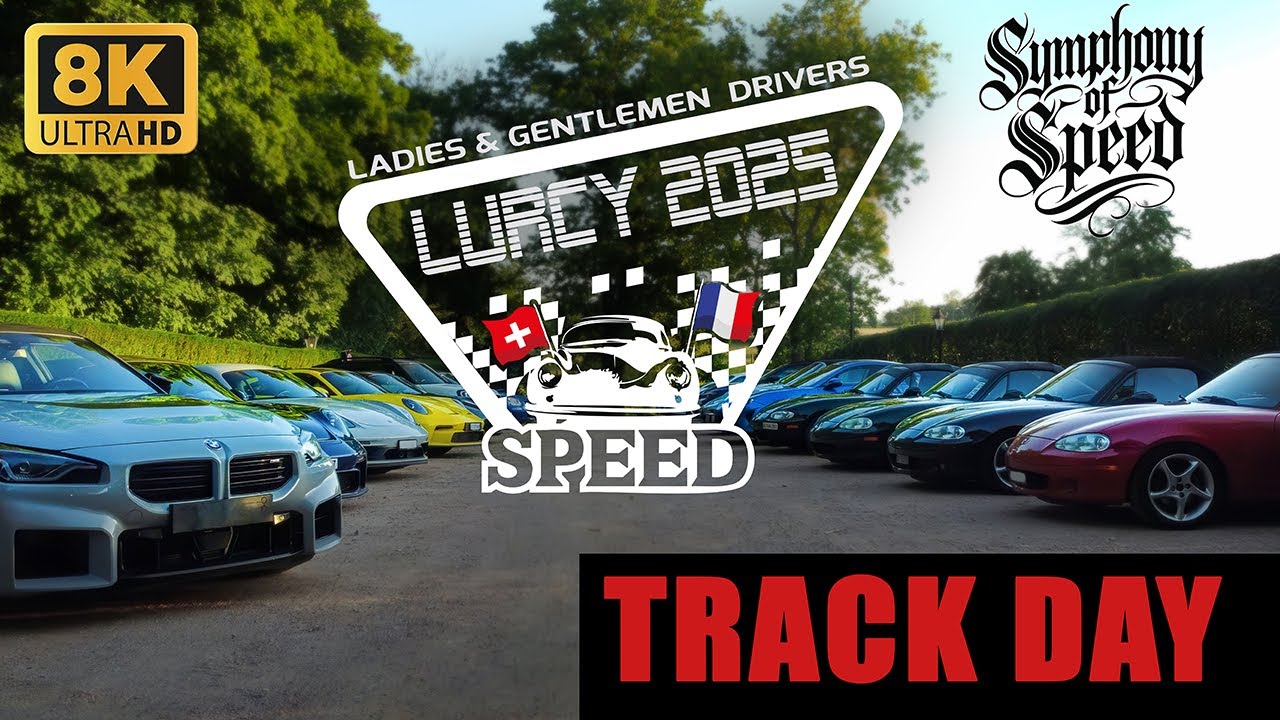 [TRACK DAY] LURCY SPEED 2025 [8K] BMW M2 CS, Porsche GT3, 911 Carrera T, Cayman GTS, Audi S3...