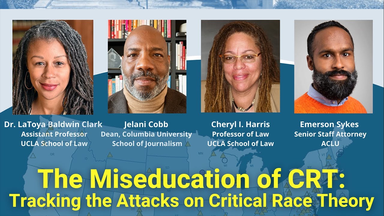 The Miseducation of CRT: Tracking the Attacks on Critical Race Theory and Antiracist Education