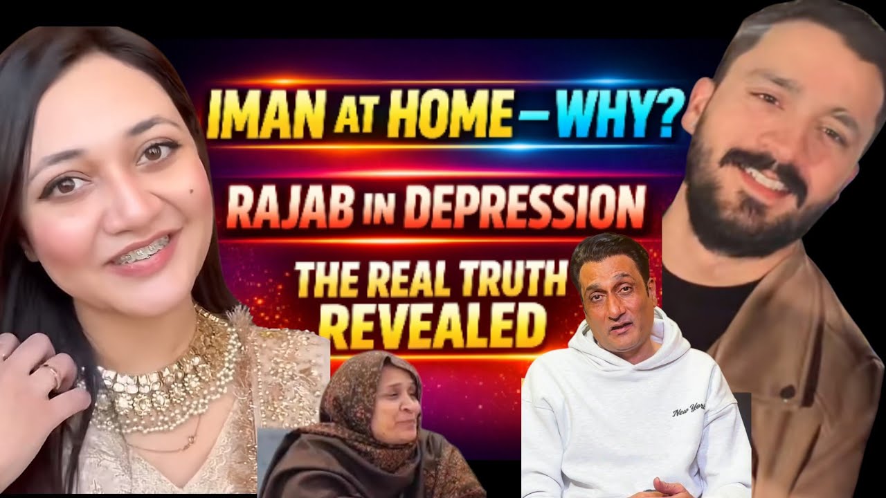 WHY RAJAB BUTT DIDN&rsquo;T SHOW IMAN IN HIS VLOG?IMAN WENT BACK HOME | FULL TRUTH