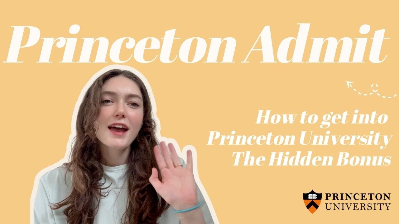 How to Get Into Princeton: An Insider Breakdown — Stats, Essays & Hidden Factors Revealed