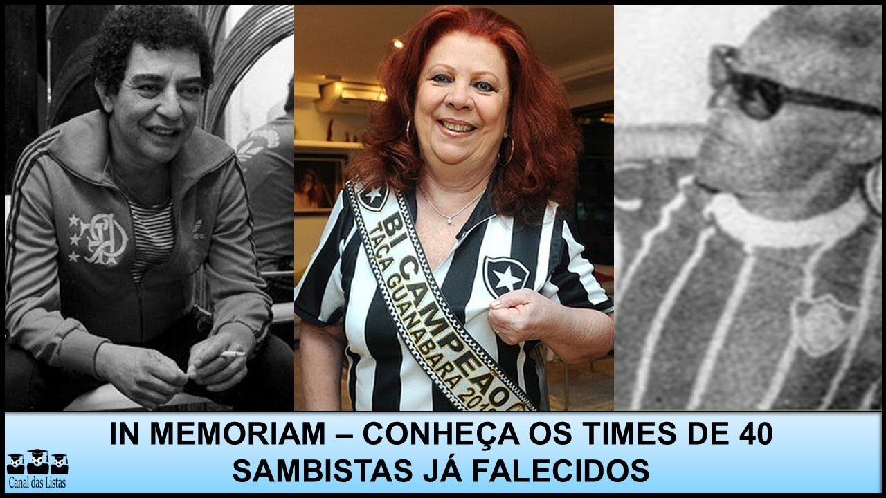 TIMES DOS SAMBISTAS DO PASSADO – IN MEMORIAM – SAIBA OS CLUBES DE 40 FAMOSOS SAMBISTAS BRASILEIROS