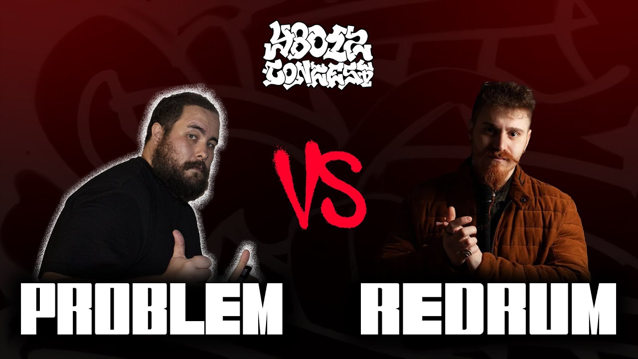 PROBLEM vs REDRUM (Semifinale) 48012 CONTEST