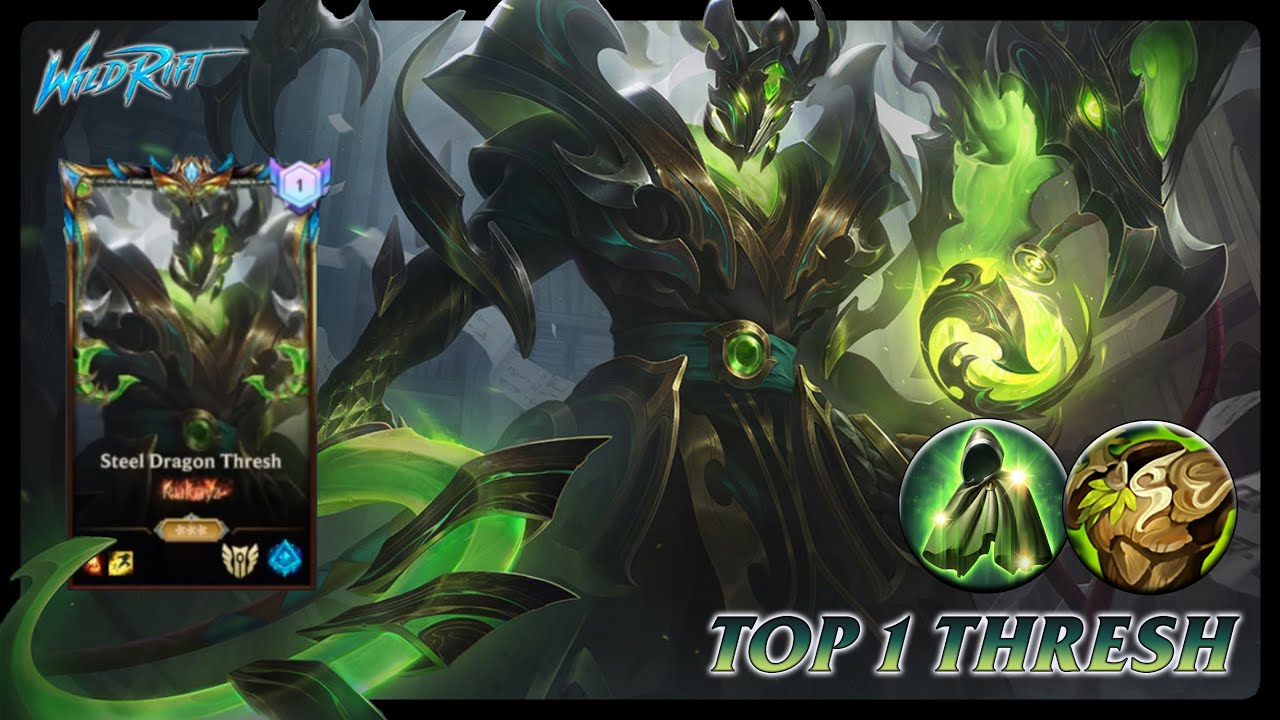 Wild Rift THRESH - TOP 1 Steel Dragon Thresh S13 Ranked Gameplay + Build