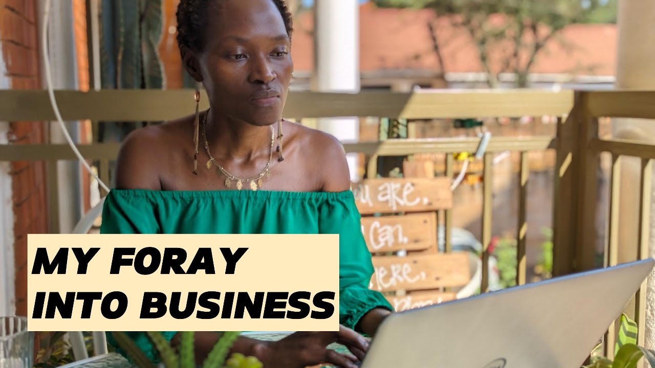 My Foray into Business