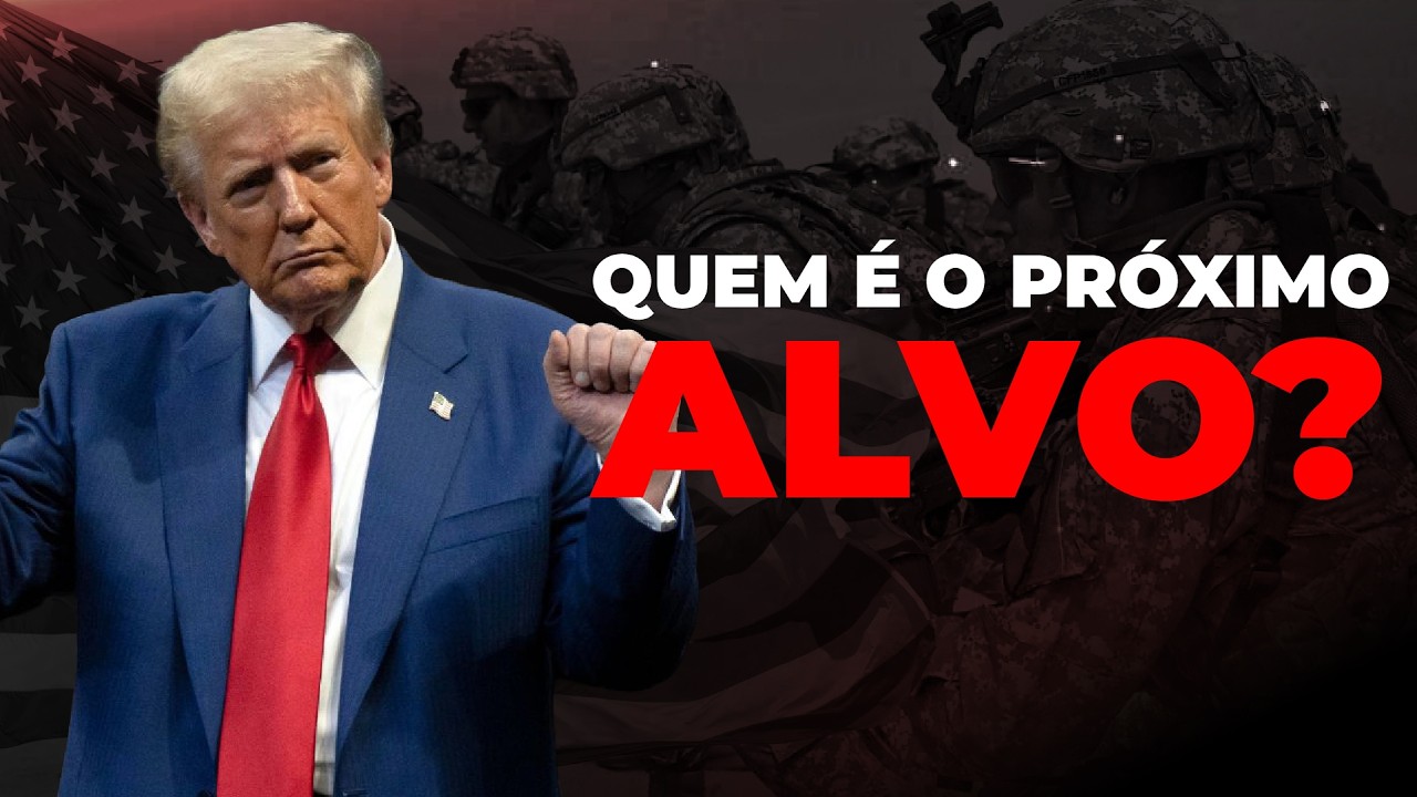 Qual Deve Ser o Próximo Alvo de Donald Trump? | Segredos Políticos| Segredos Políticos