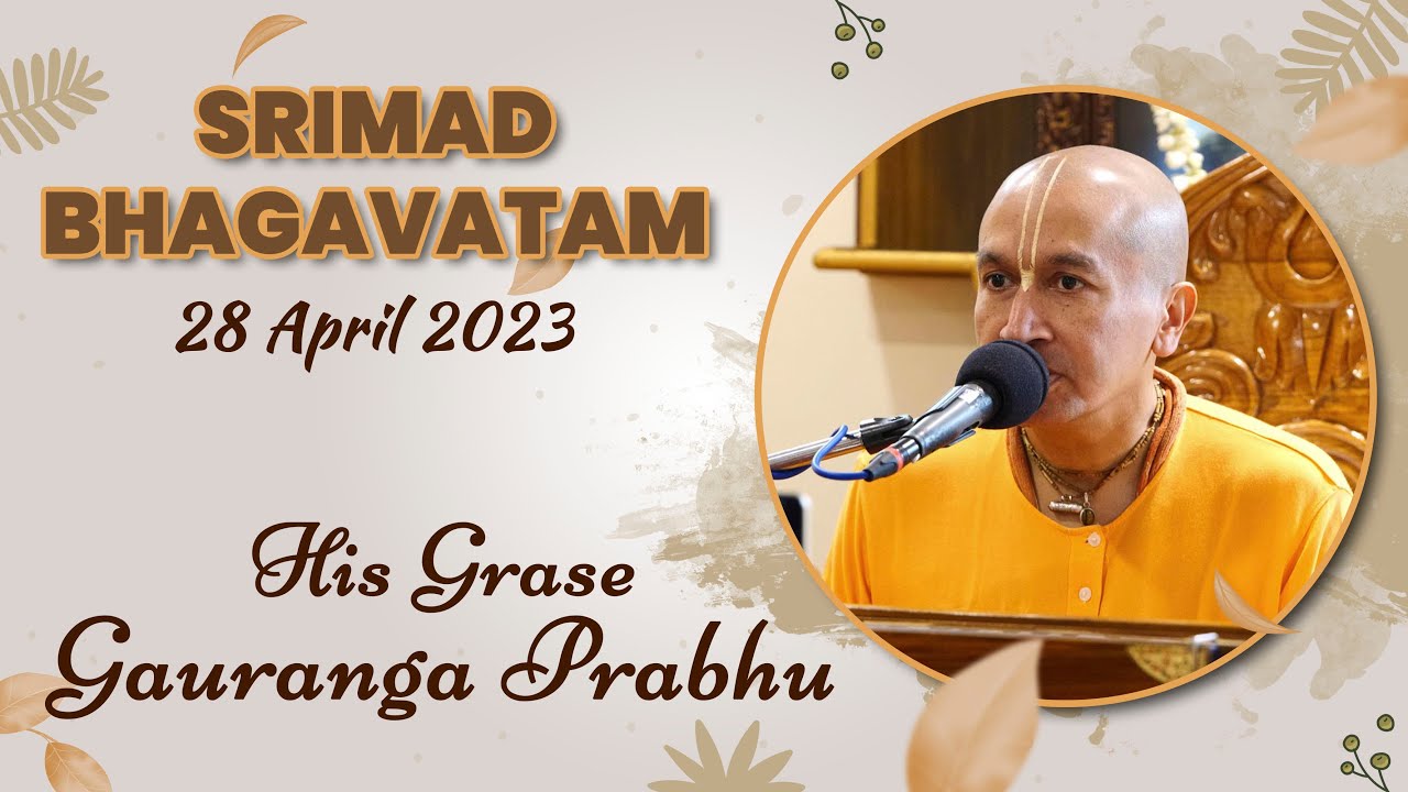 Srimad Bhagavatam Class by HG Gauranga pr
