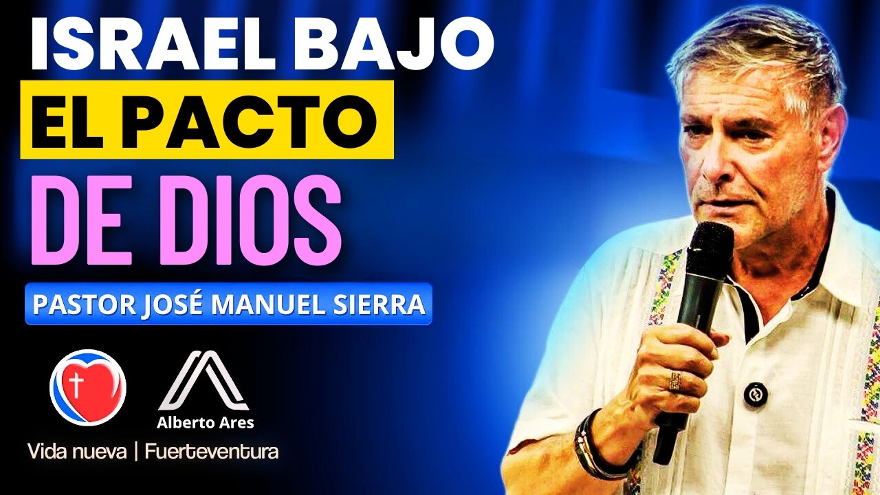 Pastor José Manuel Sierra - ¿Está Israel Pagando el Precio por Esto?