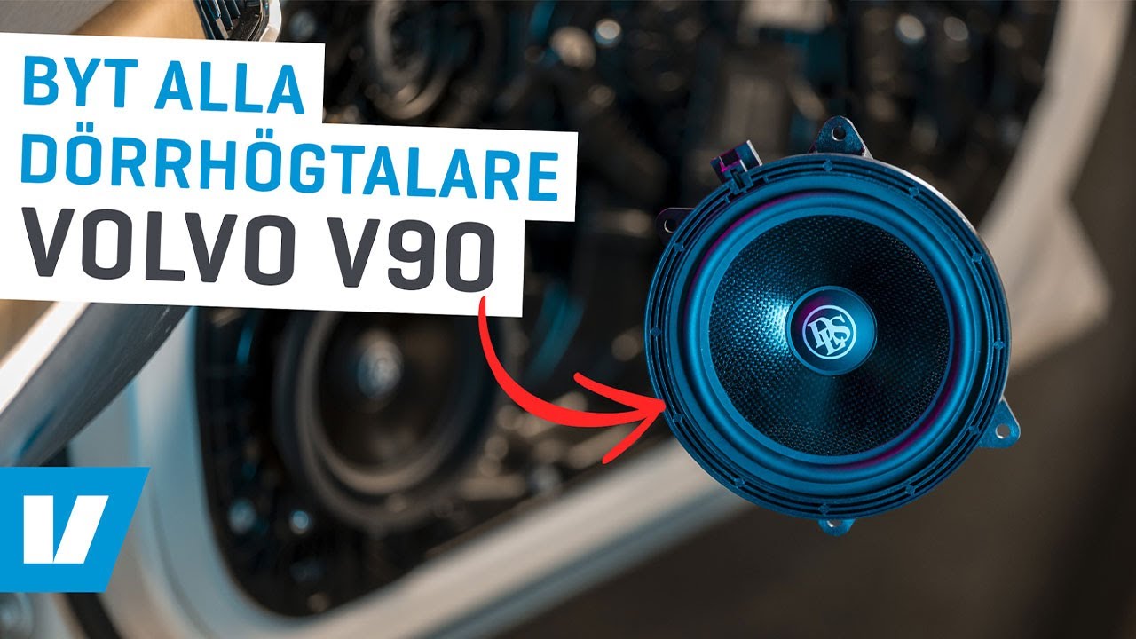 Hur du byter högtalare på Volvo S60/V60 & S90/V90!