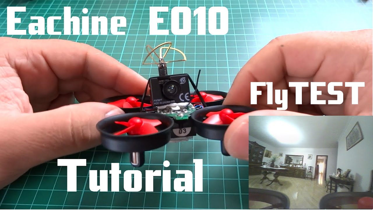 Eachine E010 Fpv Tiny whoop - Chini whoop - mini dron  Español