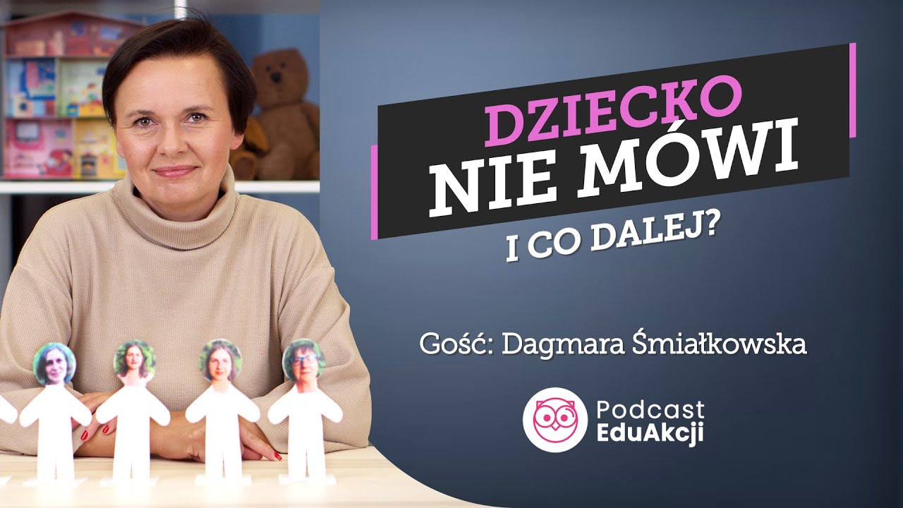 Warunki powodzenia pracy logopedy | Dagmara Śmiałkowska, ekspertka EduAkcji | podcast #8