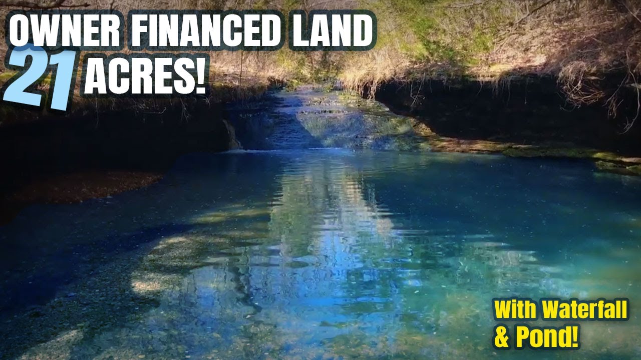 Owner Financed Acreage with WATERFALL & POND in the Ozarks! So Cool!! - ID#JJA04 and JJ14