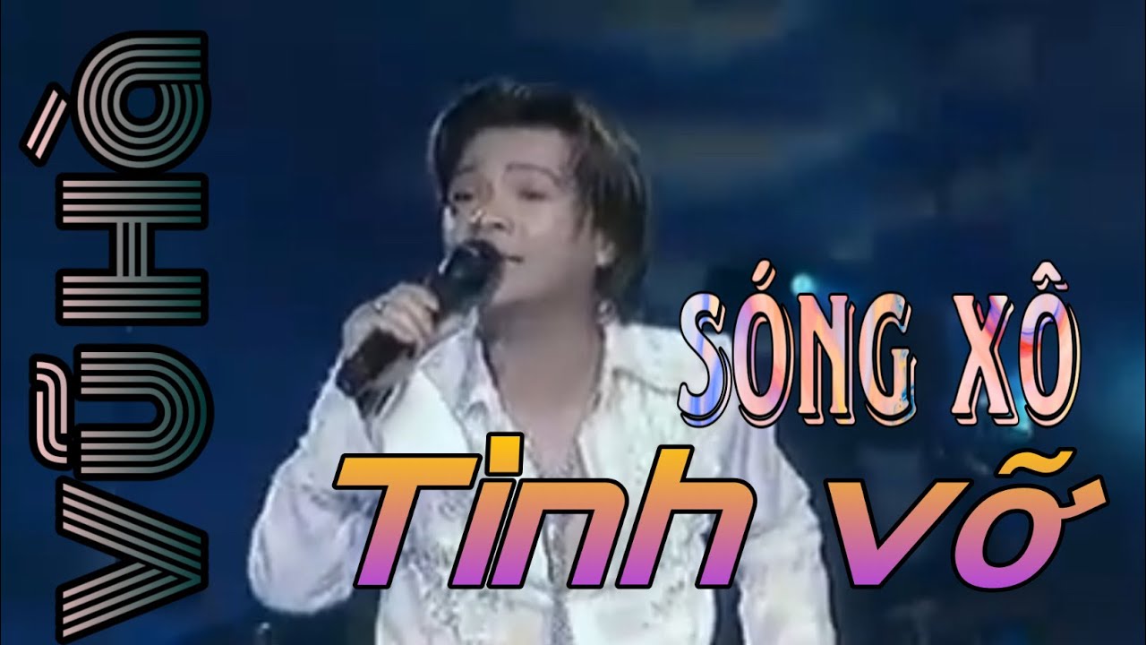 Sóng Xô Tình Vỡ - Vũ Hà