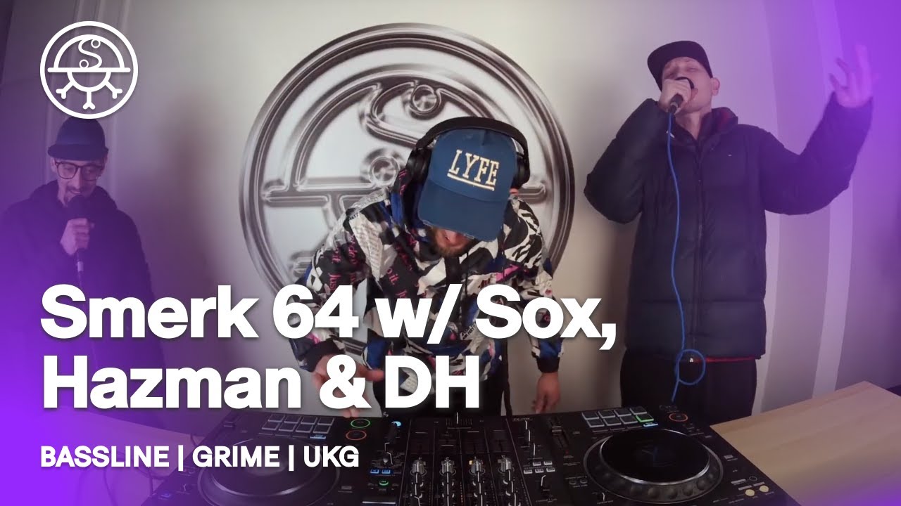 Smerk 64 w/ Sox, Hazman & DH | Bassline, Grime & UKG DJ Mix @ Sigil Radio