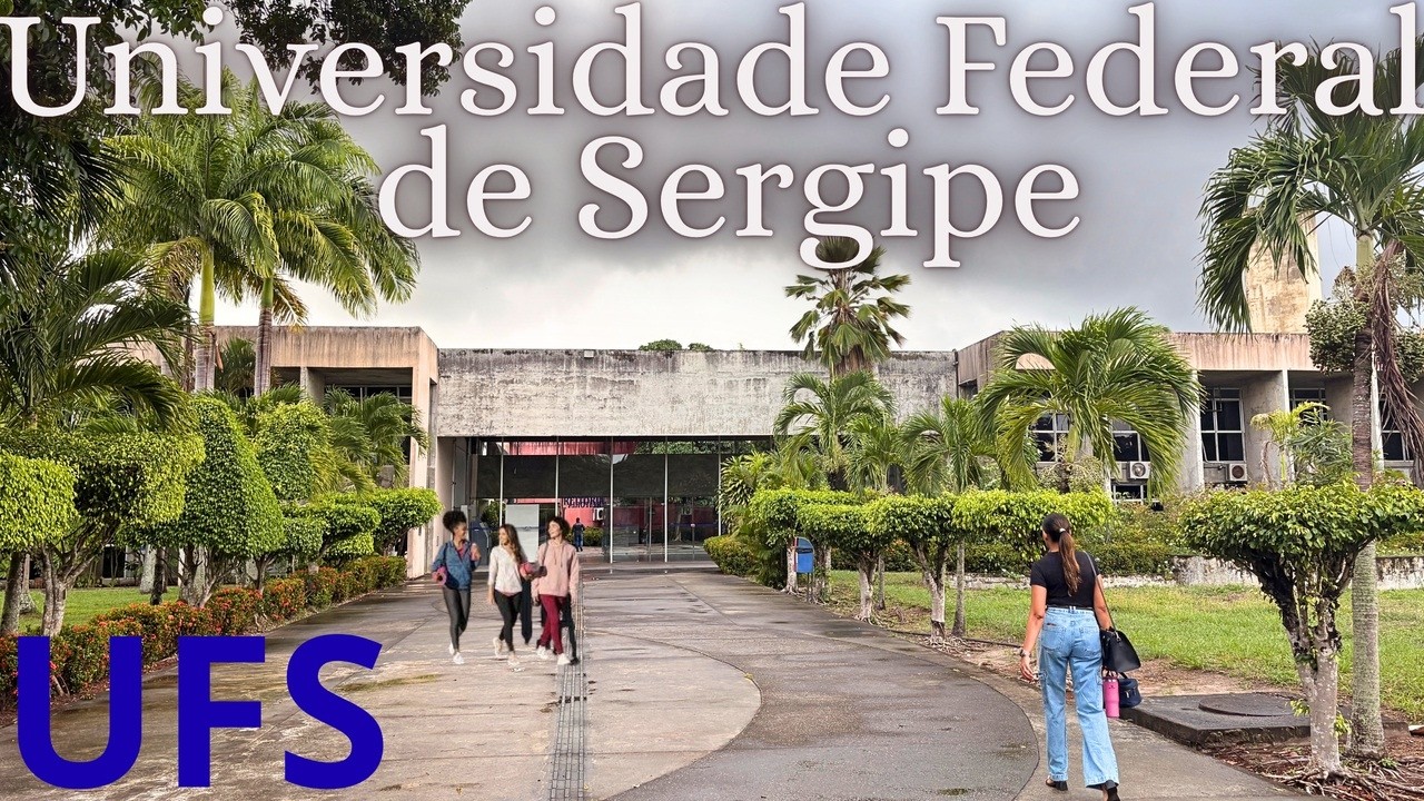 Universidade Federal de Sergipe: Conheça a UFS por Dentro!