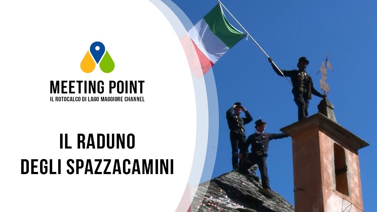Meeting Point: Il Raduno degli Spazzacamini in Valle Vigezzo