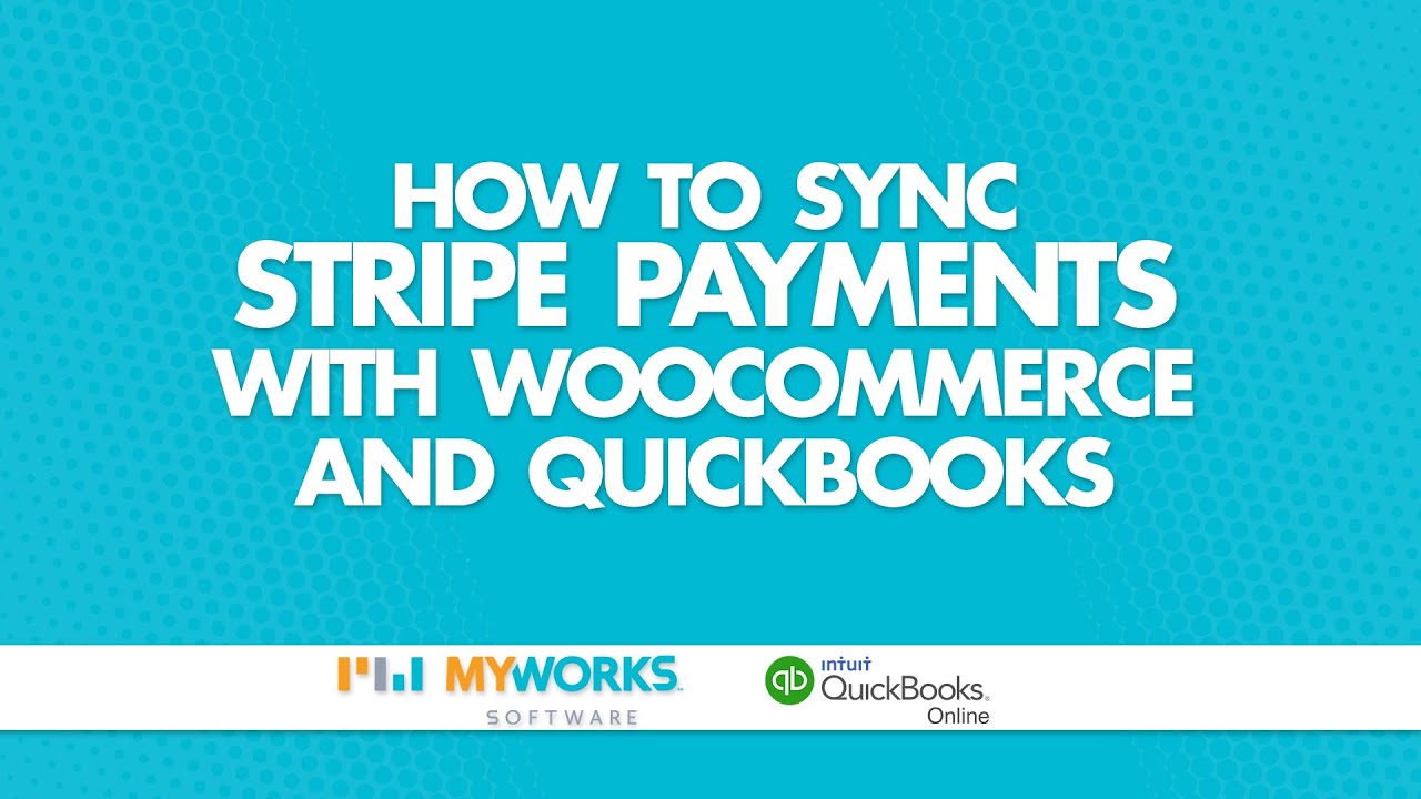 How to Sync WooCommerce Stripe Payments to QuickBooks Online