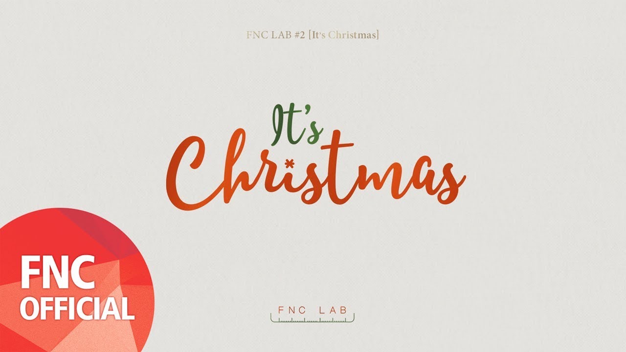 FNC ARTIST – It’s Christmas M/V
