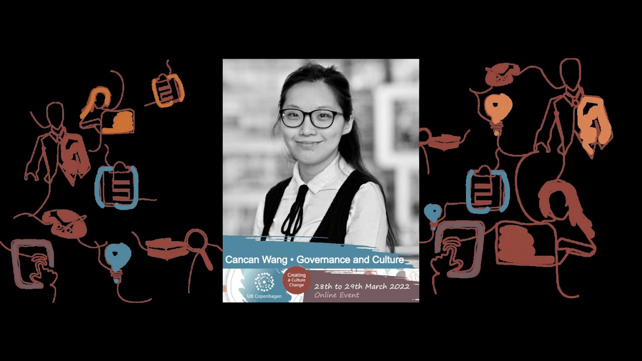 Cancan Wang • UX Copenhagen 2022