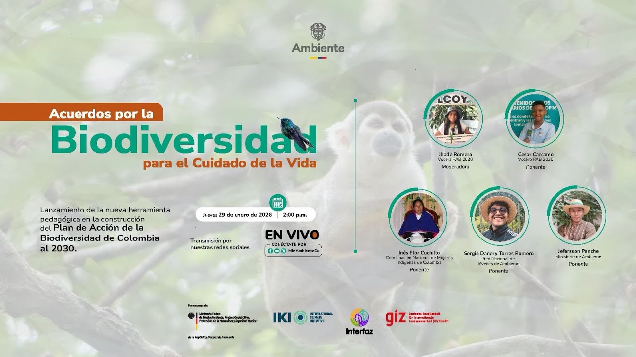 Acuerdos por la Biodiversidad para el Cuidado de la Vida | Lanzamiento PAB 2030