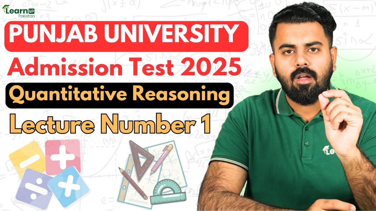 How to Prepare Quantitative Reasoning for Punjab University | PU Admission Test | LearnUp Pakistan