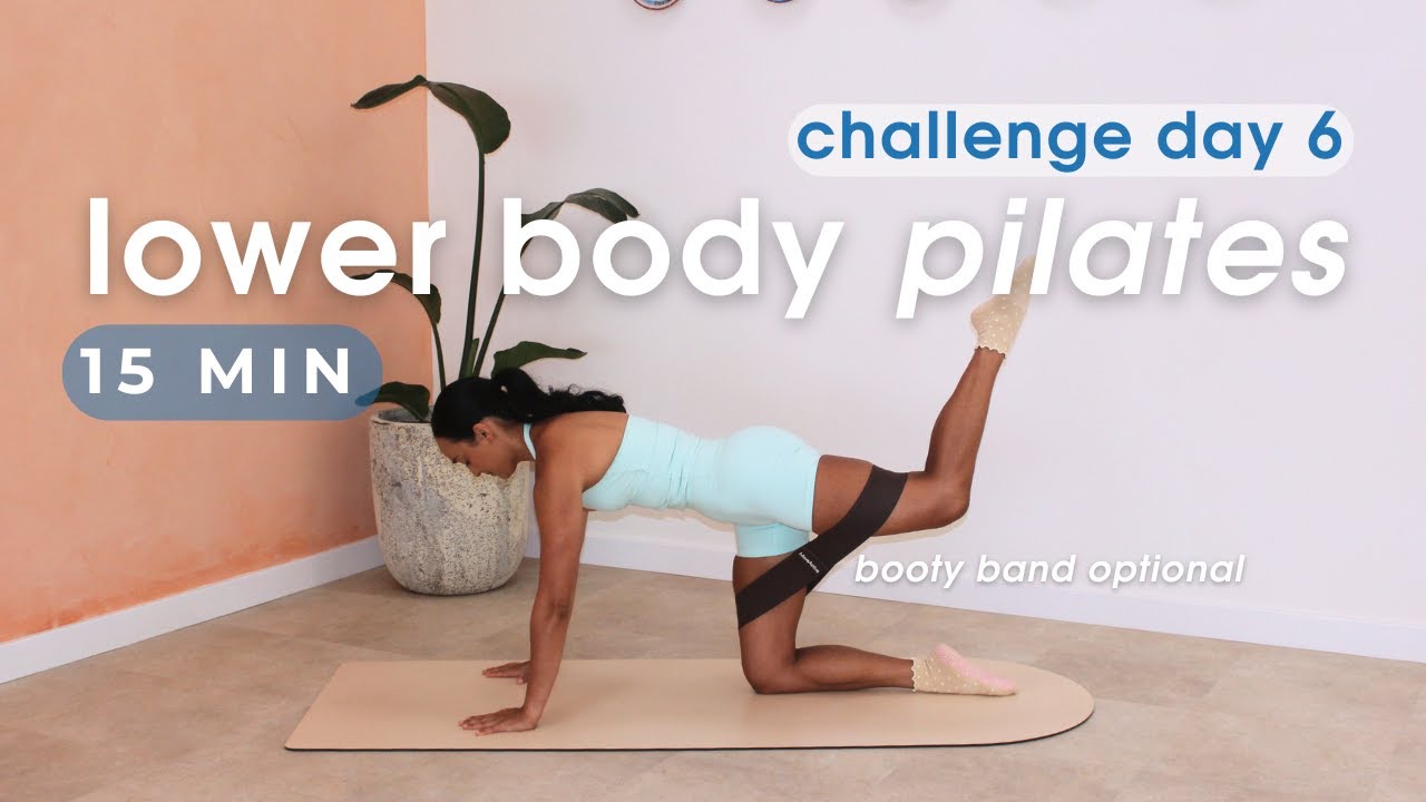15-минутная тренировка по пилатесу для нижней части тела | День 6 из 12-дневного челленджа по пил...
