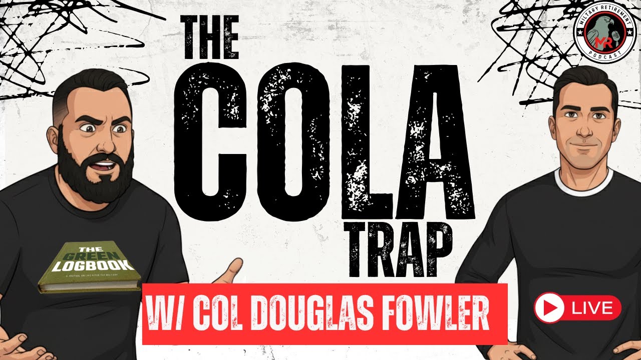 Colonel Fowler Explains The COLA Trap