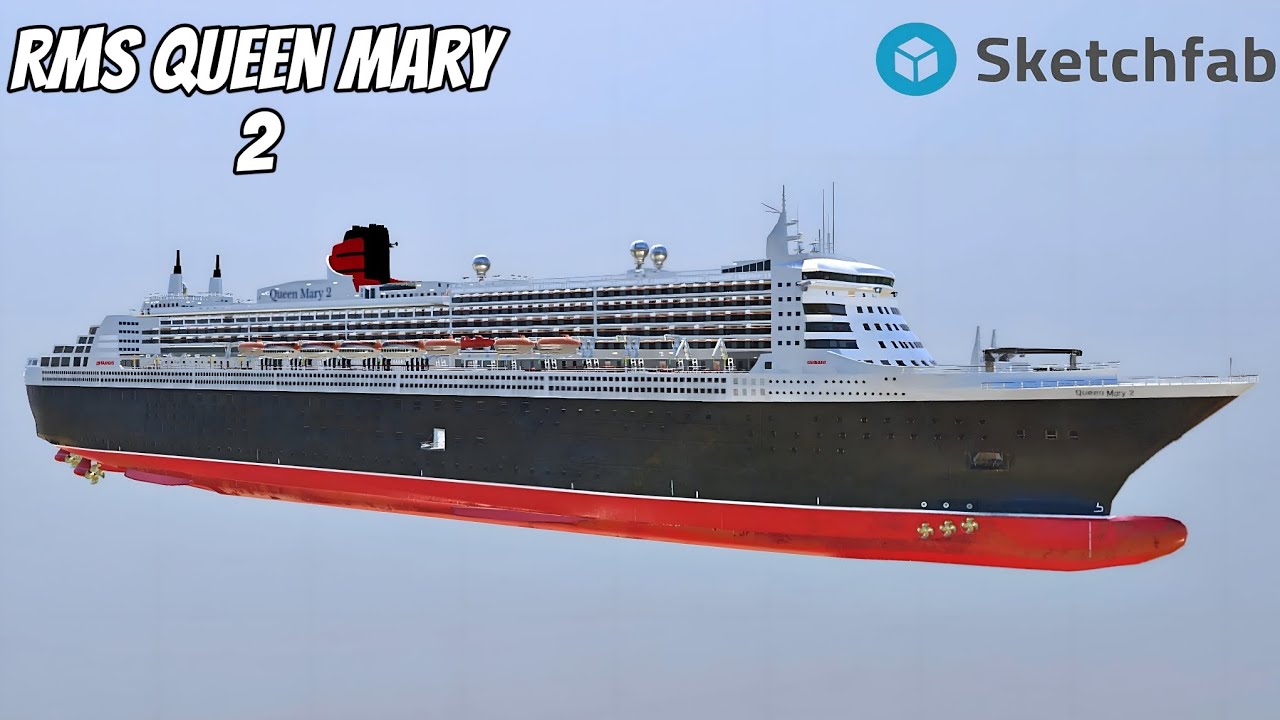 Rms Queen mary 2 - Modelo 3D | Sketchfab (Full HD).