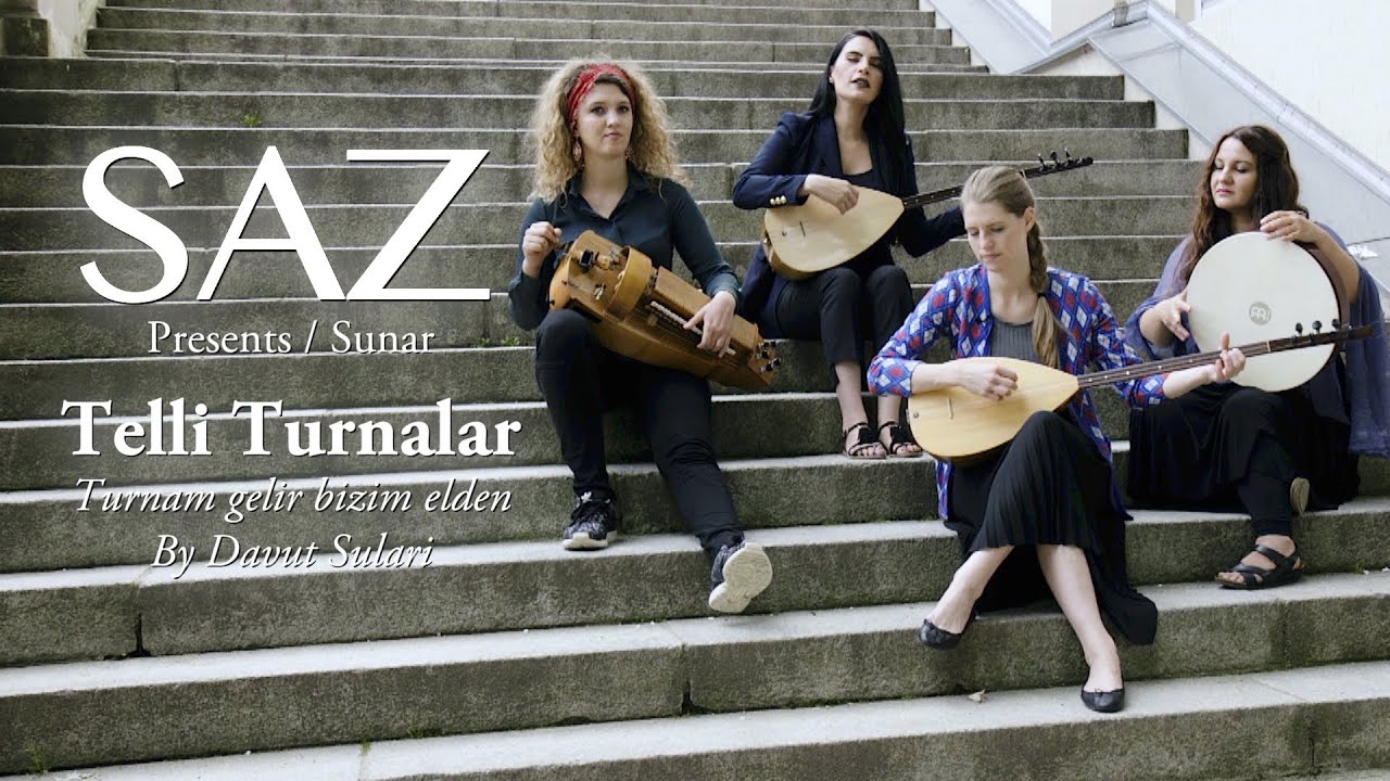 The SAZ Collection - Telli Turnalar - Turnam gelir bizim elden By Davut Sulari