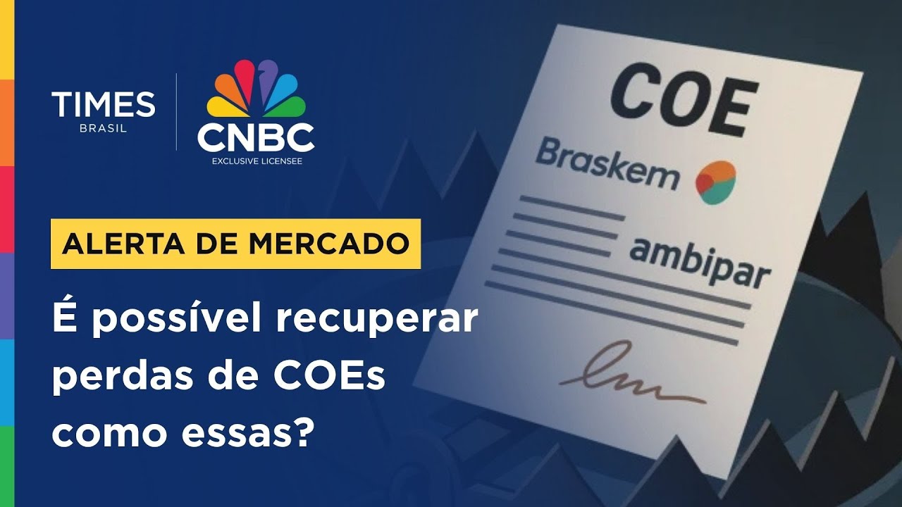 Você sabe o real risco de investir em COEs? Caso Ambipar mostra o alerta | ALERTA DE MERCADO