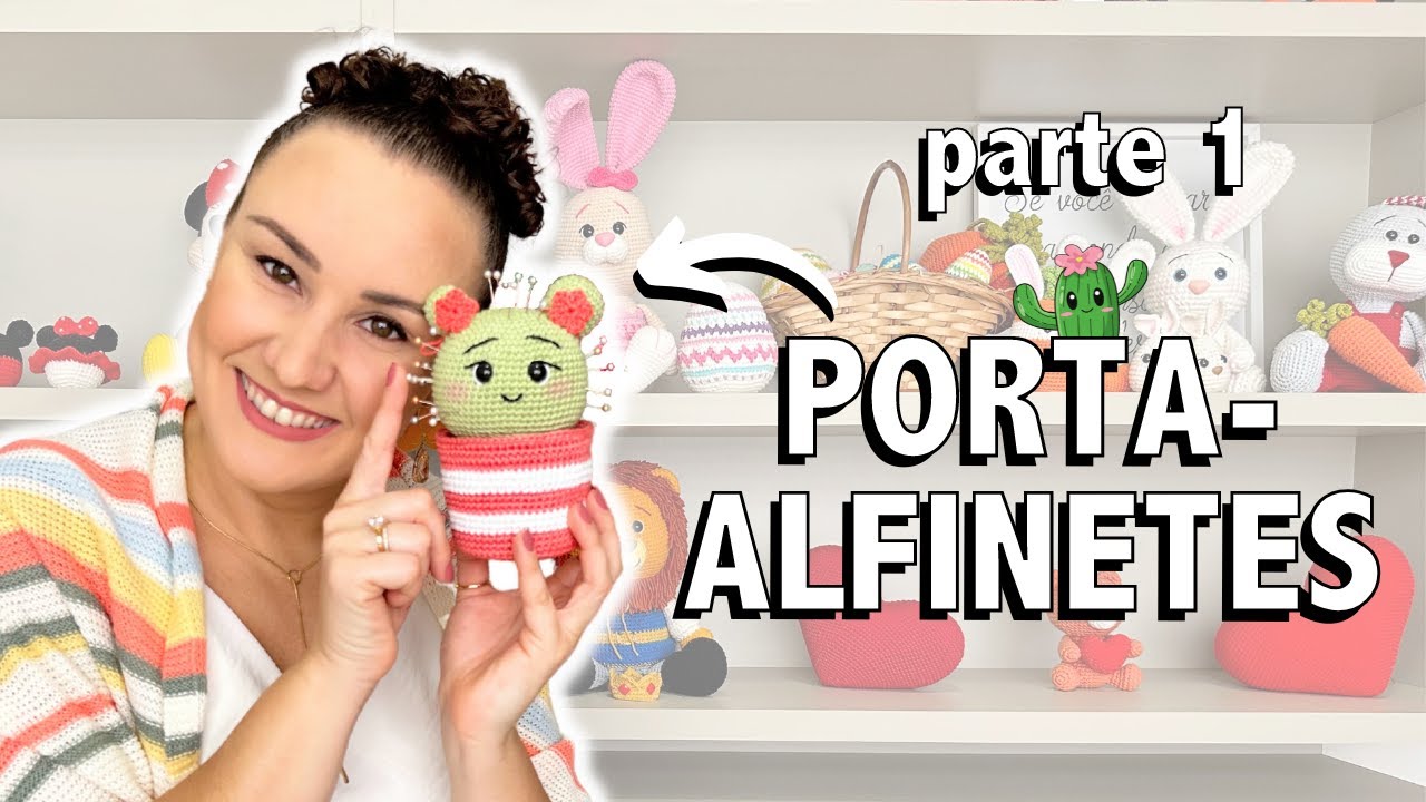 CATARINA - A Cacto PORTA-ALFINETES | Parte 1 - CACTO E TERRA | Amigurumi Passo a Passo