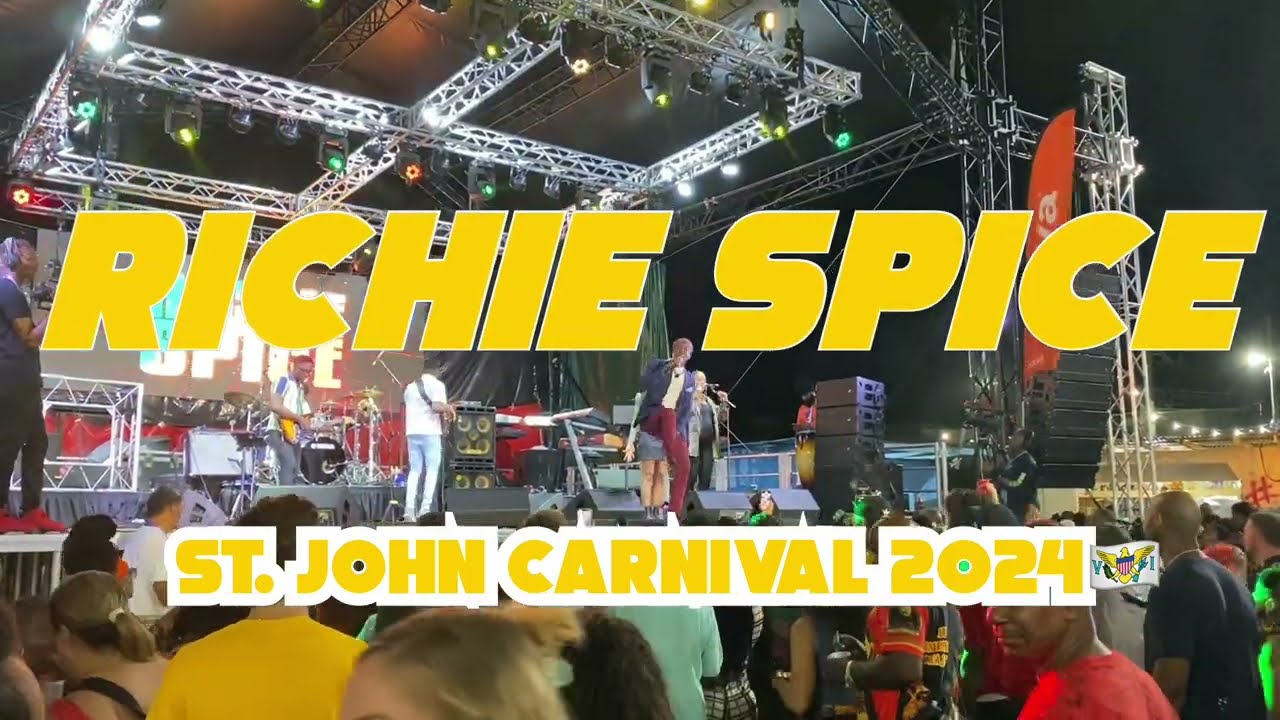 St John Carnival 2024 Reggae Night with Richie Spice 🇻🇮