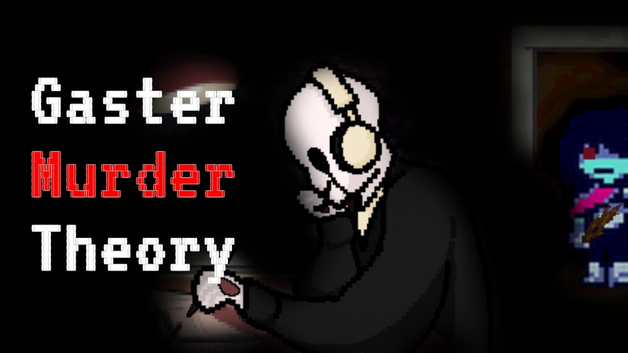 The Death of Gaster: Using Literary Analysis to Solve Deltarune