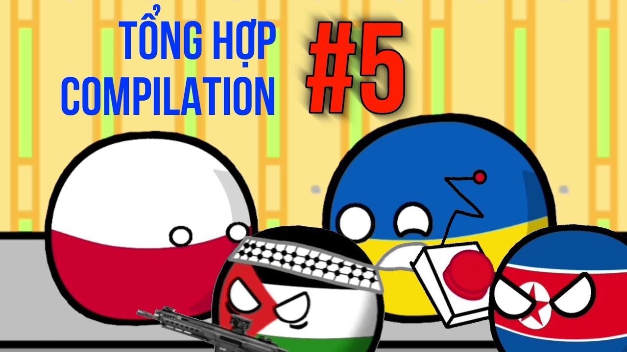 Tổng hợp Countryballs Animation - Compilation #5.