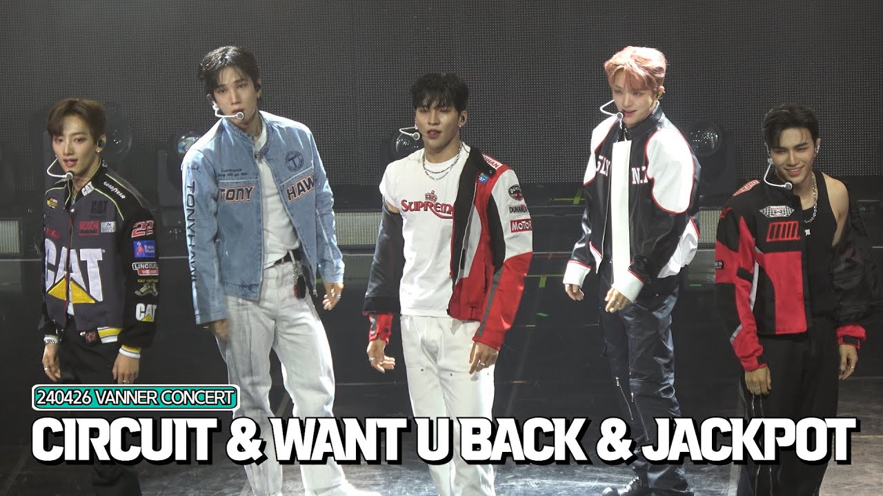 240426 배너 단콘 첫째날 서킷 원츄백 잭팟 풀캠 | VANNER CONCERT CIRCUIT & WANT U BACK & JACKPOT Fullcam