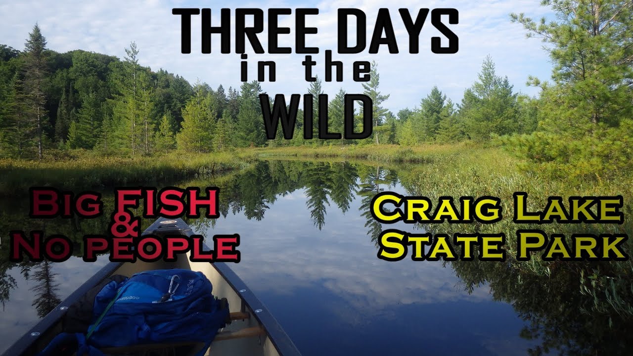 3 DAYS in the WILD - Craig Lake State Park - Fishing & Camping in remote Upper Peninsula