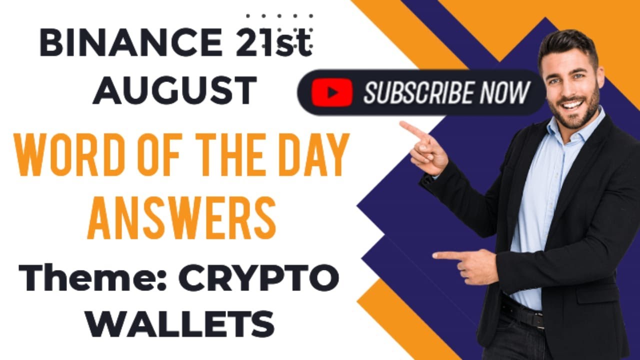 WORD OF THE DAY 21st AUGUST| BINANCE WODLE / WOTD ANSWERS | Crypto Wallets |💲REWARD | ONLINE EARNING