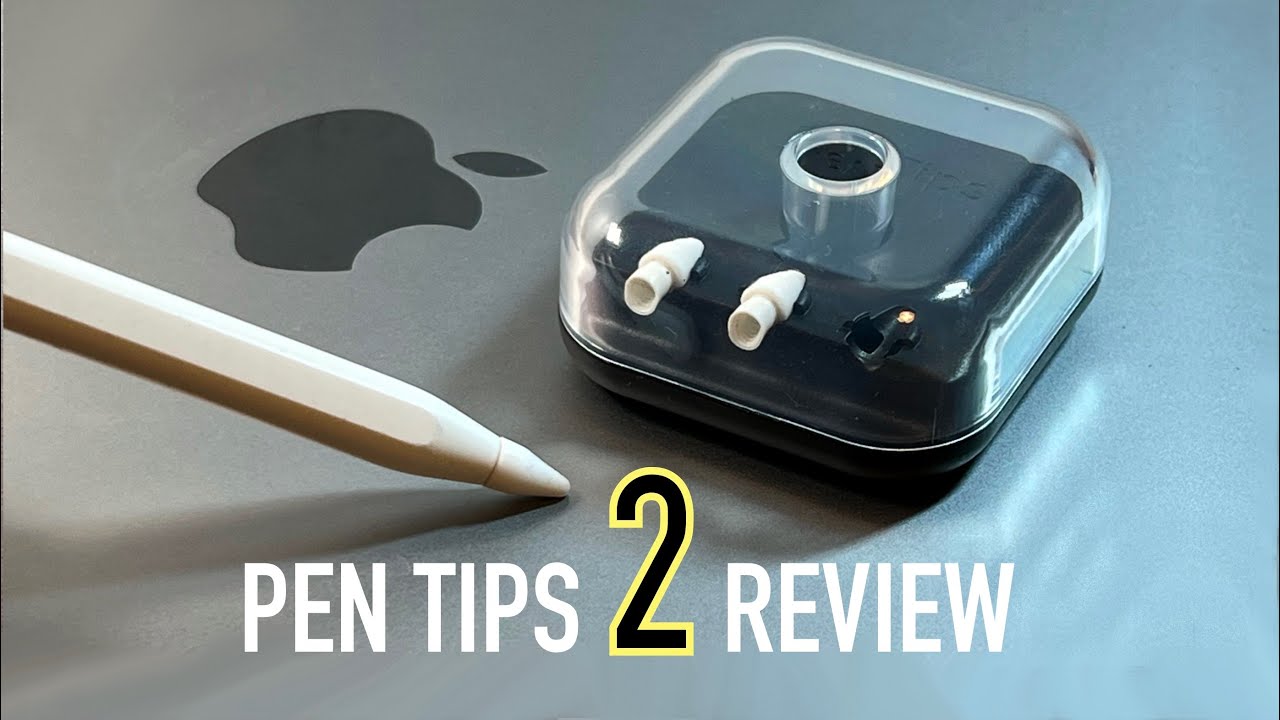 Pen Tips 2 review for the Apple Pencil