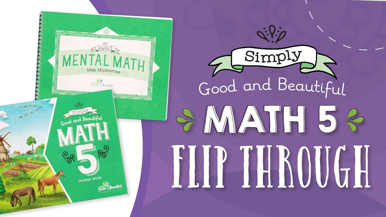 5th Grade Homeschool Math | Flip Through | The Good and the Beautiful
