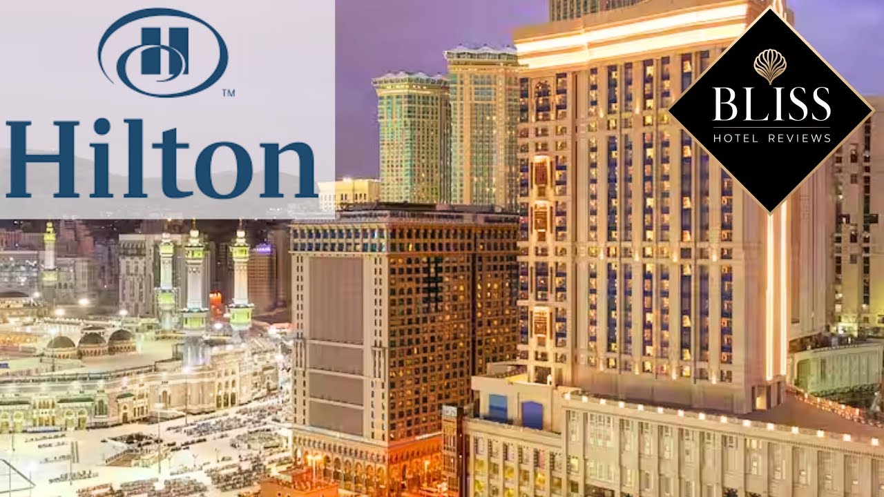 Hilton Suites Jabal Omar Makkah - Full Hotel Review & Walkthrough