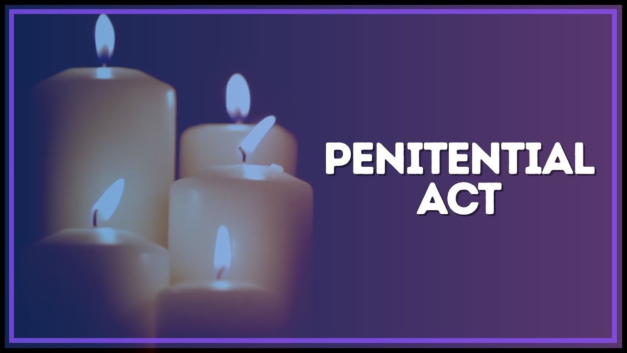 The Confiteor Prayer (I Confess) 🙏 | Penitential Act | Sanctified Moments