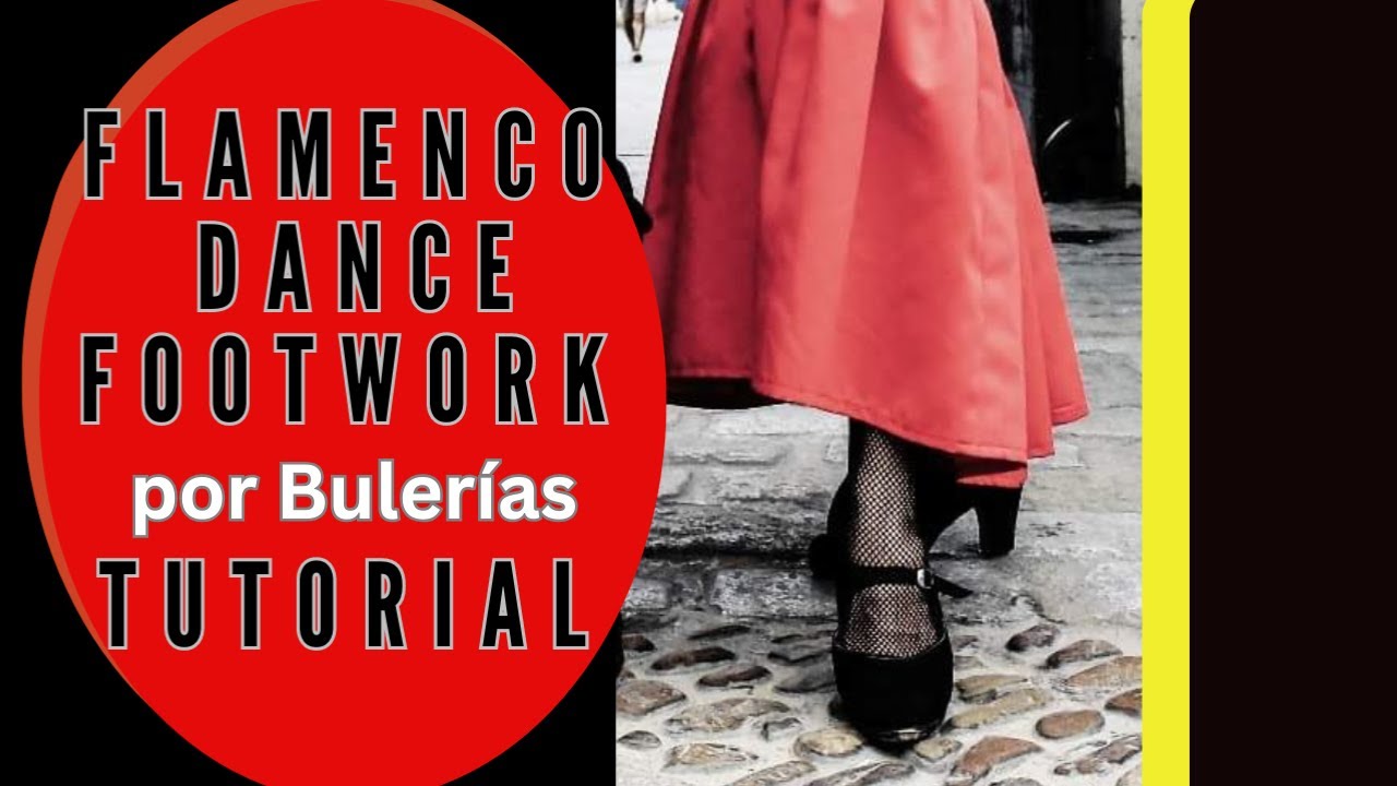 #flamencodance   |  💃  |  Tutorial  |  Footwork por Bulerías