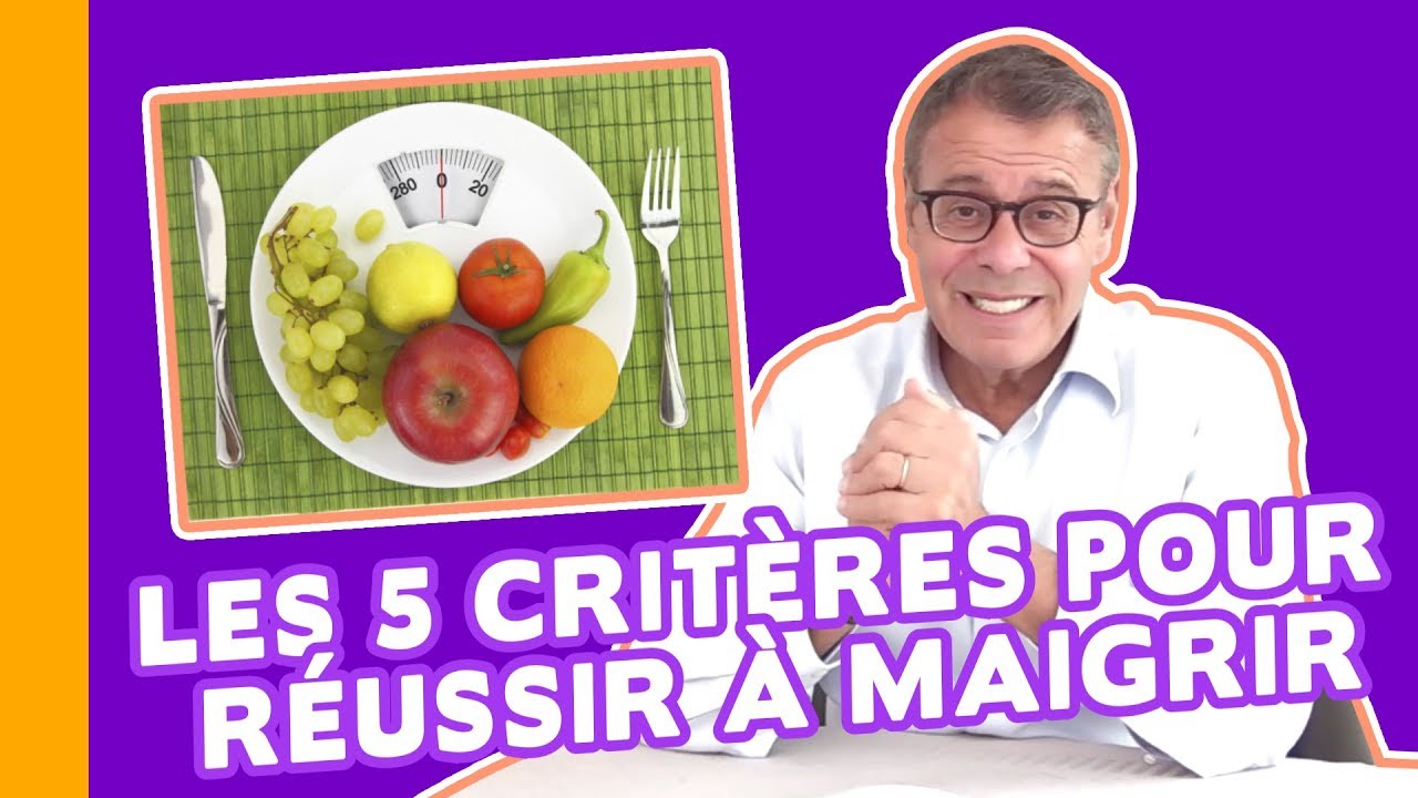 🤔Régime pour Maigrir : les 5 Critères pour Réussir à Perdre du Poids ?