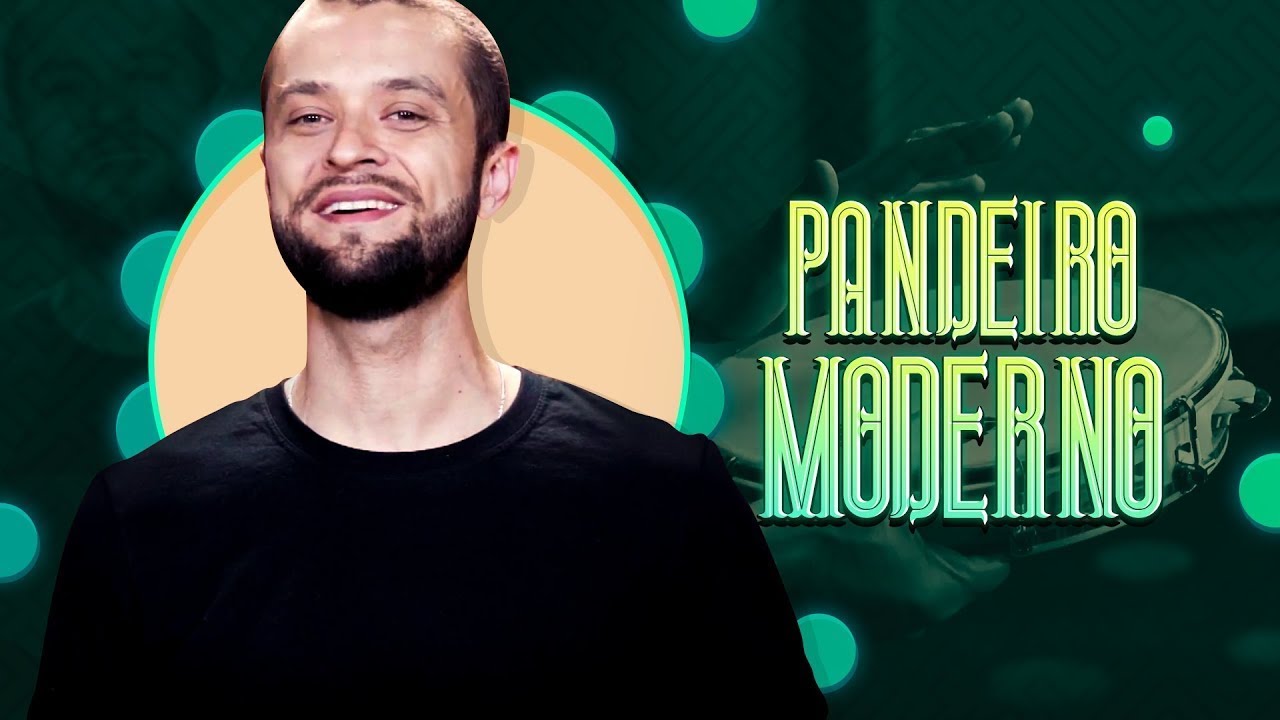 Aprenda Pandeiro com Túlio Araújo | 6. Pandeiro Moderno