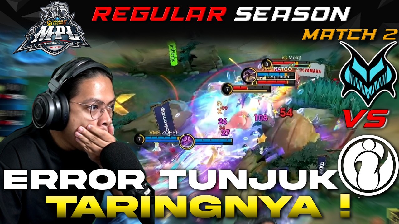 VAMOS VS IG MATCH 2 REGULAR SEASON MPL MY S17