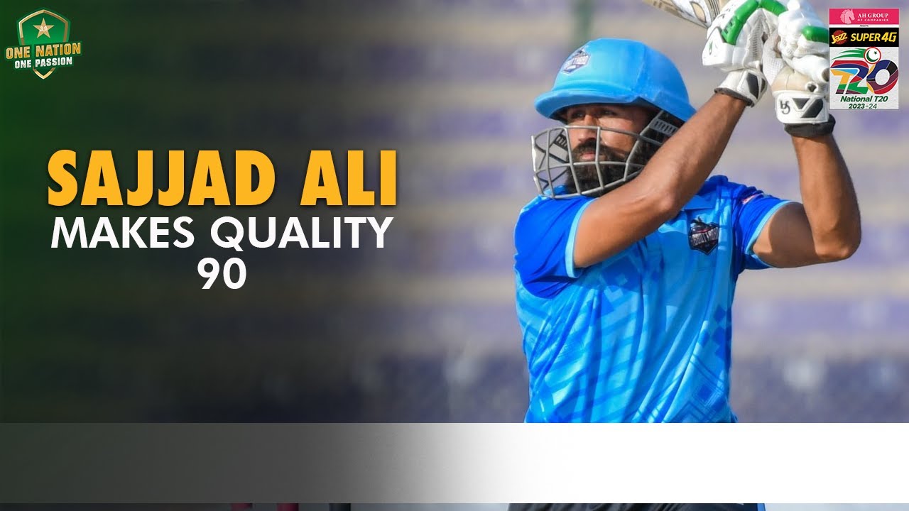 Sajjad Ali makes quality 9️⃣0️⃣ | Lahore Whites vs Abbottabad | Match 55 | National T20 | M1W1L