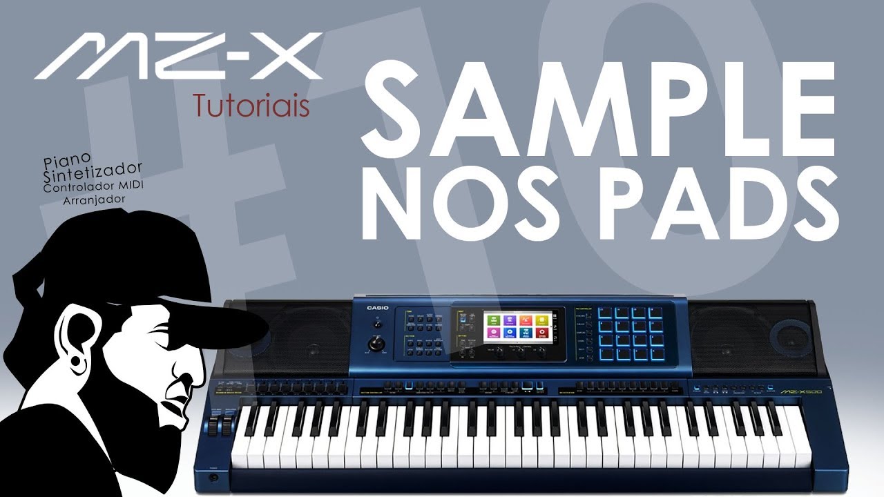 Como Carregar Sample Para Os Pads | Casio MZ-X500 #10