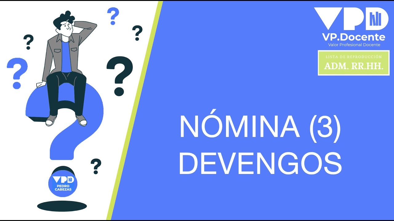 NÓMINA (3) Devengos de una nómina