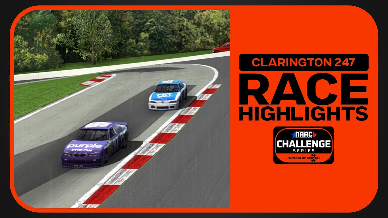 2018 Clarington 247 | NAAC Challenge Series presented by GripAll | Race 24