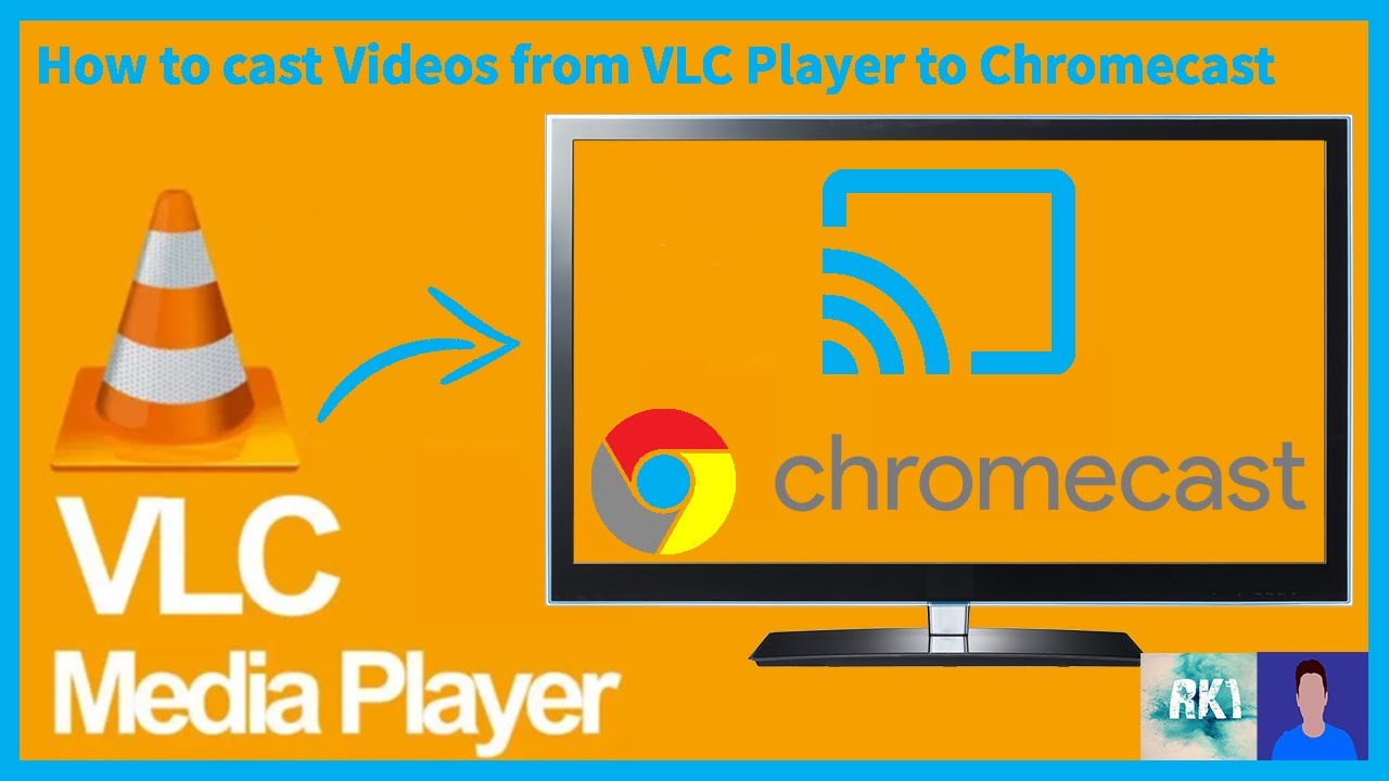 How to cast video from VLC player to chromecast and other casting devices