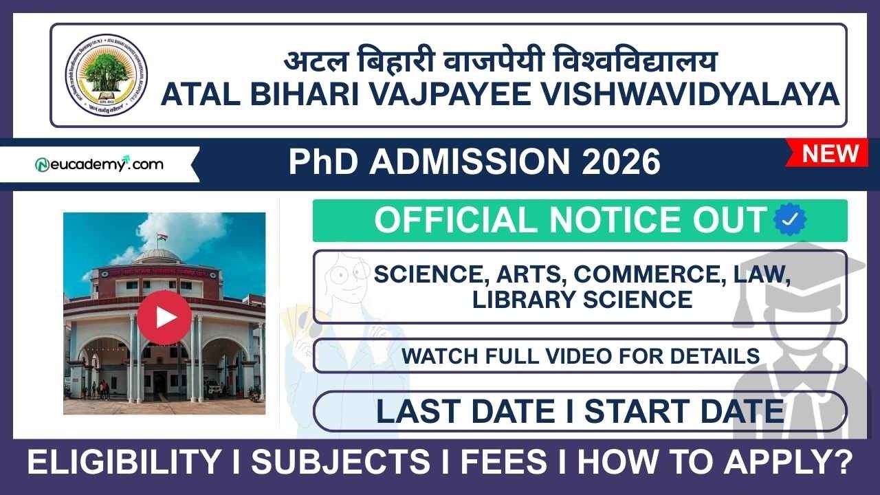 Atal Bihari Vajpayee University PhD Admission 2026-27 | Eligibility, Last Date, Subjects & Seats